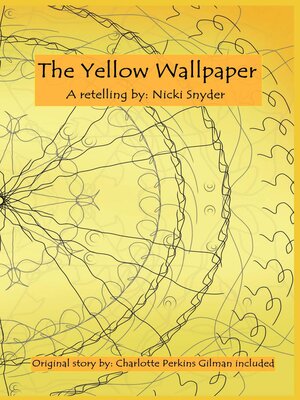 cover image of The Yellow Wallpaper